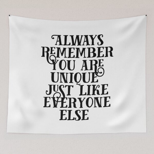 Item preview, Always remember you are unique funny humour designed and sold by Creativeart1974.