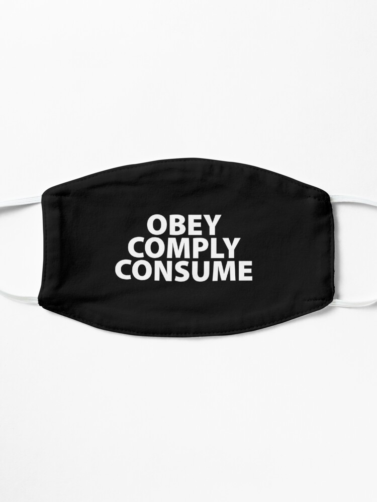 Alternate view of Obey Comply Consume Totalitarian 1984 Consumerism Coronavirus covid anti mask covid19 Troll black pill Mask