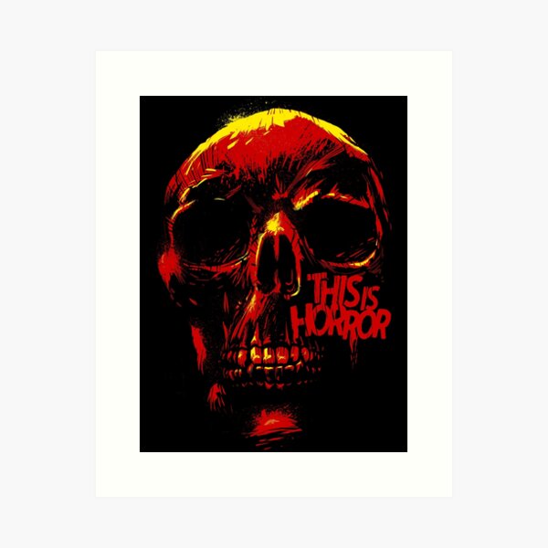 This Is Horror Classic Red on Black Skull Art Print