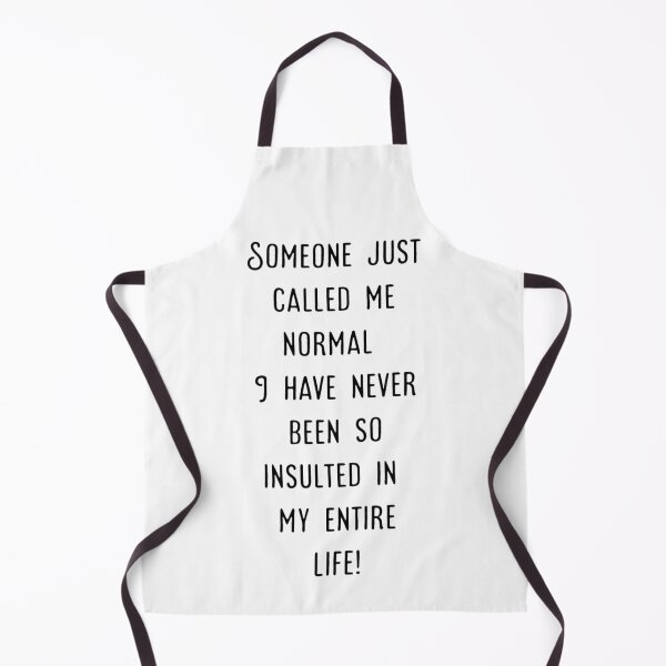Item preview, Someone called me normal funny humour designed and sold by Creativeart1974.