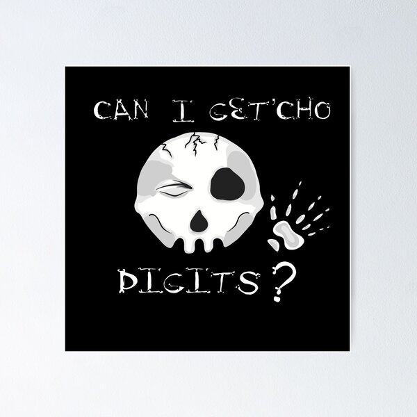 Item preview, Can I Get’cho Digits? designed and sold by mordellestories.
