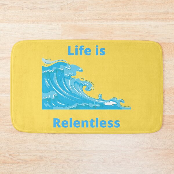 Item preview, Life Is Relentless designed and sold by Mothe3rd.