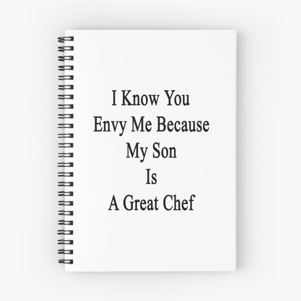 Item preview, I Know You Envy Me Because My Son Is A Great Chef  designed and sold by supernova23.