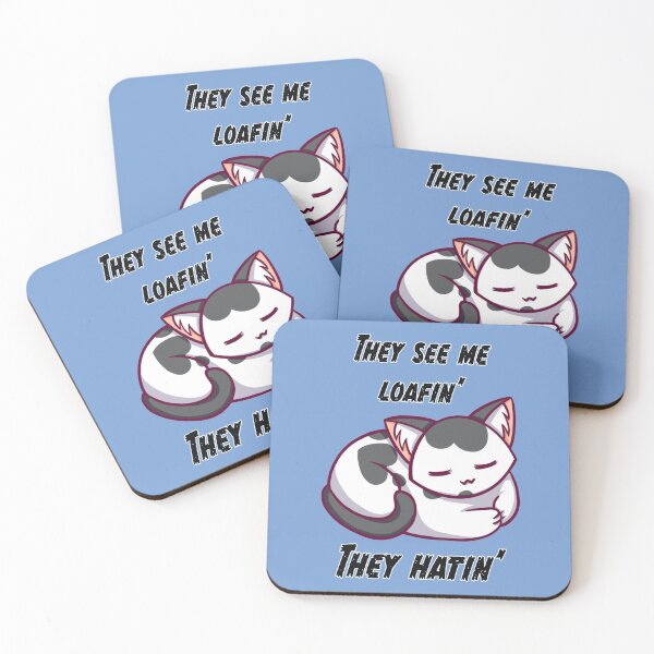 Item preview, They See Me Loafin' designed and sold by SavageHeroes.