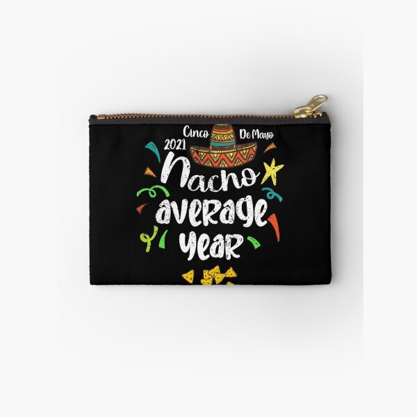 Item preview,  Cinco De Mayo Mexican 2021 Quarantine Nacho Average Year designed and sold by RainbowPandas.