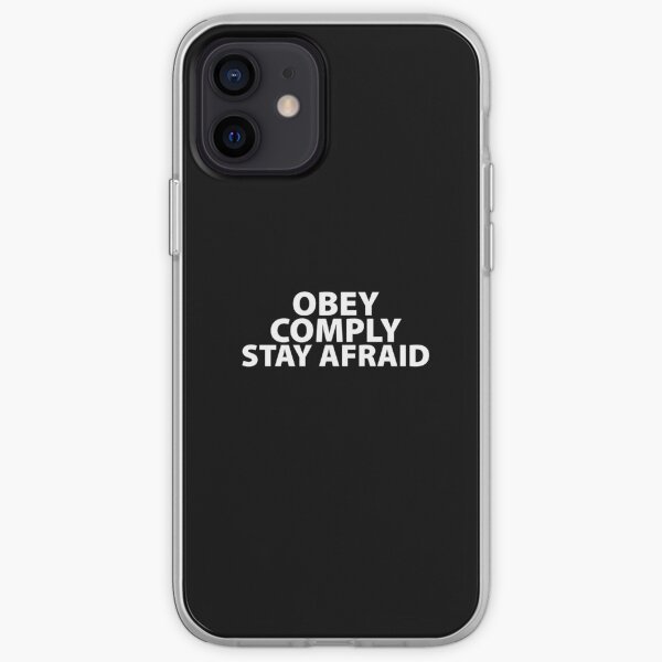 Obey Comply Stay Afraid Totalitarian 1984 Consumerism Coronavirus covid anti mask covid19 Troll black pill sarcastic iPhone Soft Case