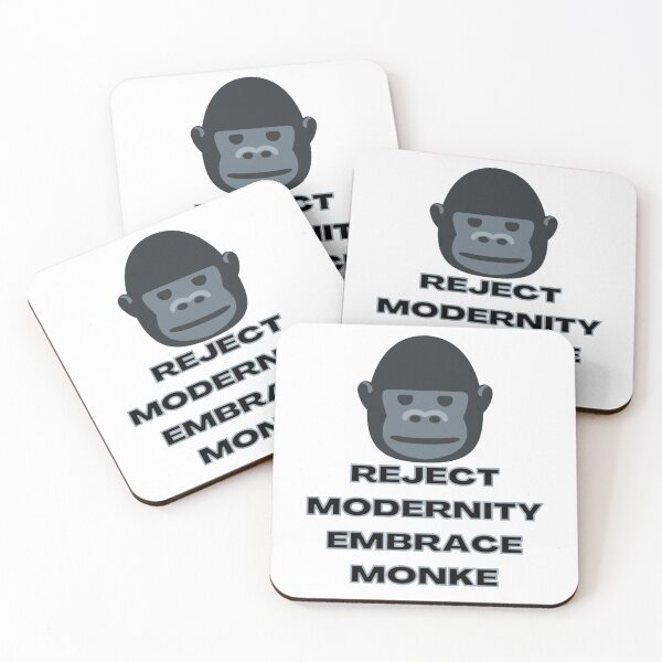 Item preview, Reject Modernity, Embrace the Monke designed and sold by TheWallFlowersofCypress.