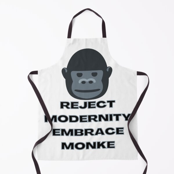 Item preview, Reject Modernity, Embrace the Monke designed and sold by TheWallFlowersofCypress.