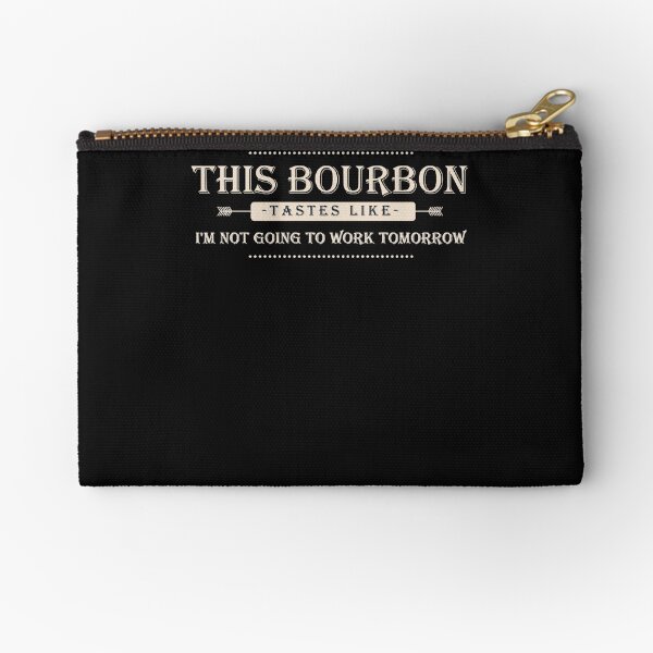 Item preview, This Bourbon Tastes Like I'm Not Going To Work Tomorrow Tee designed and sold by Lukifo-Super.