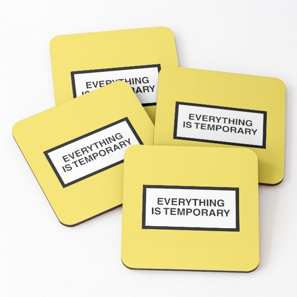 Item preview, EVERYTHING IS TEMPORARY designed and sold by ZANGRAM.