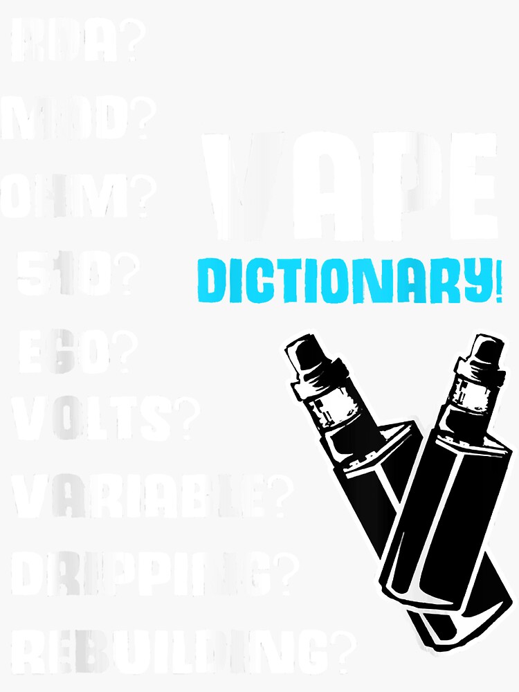 "Vape Dictionary Shirt RDA MOD OHM VOLT DRIP Teacher" Sticker for Sale by LukifoSuper Redbubble