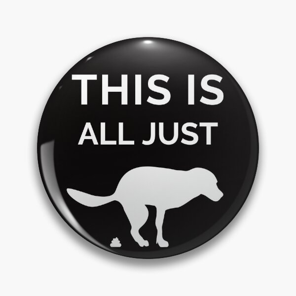 Item preview, This is all just dog.... designed and sold by NinjaPug.