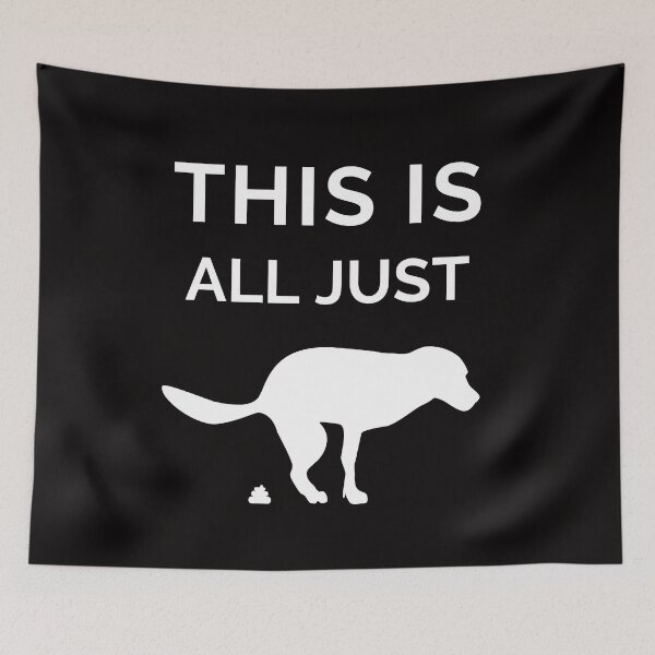 Item preview, This is all just dog.... designed and sold by NinjaPug.