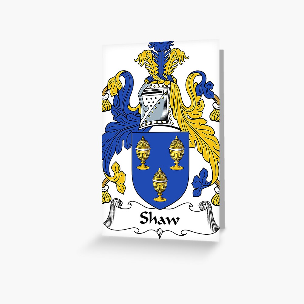 "Shaw Coat of Arms / Shaw Family Crest" Greeting Card for Sale by ScotlandForever Redbubble