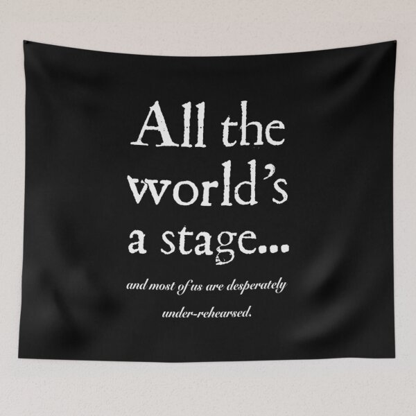 Item preview, All the world’s a stage... designed and sold by DotorEaon.