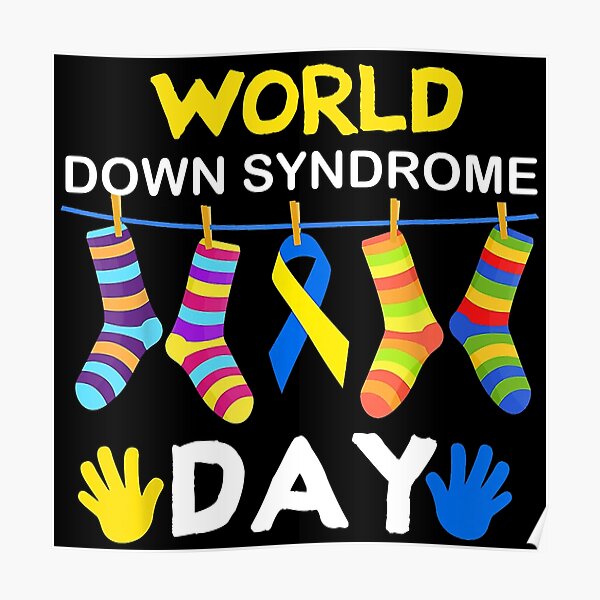 Down Syndrome Awareness Posters | Redbubble