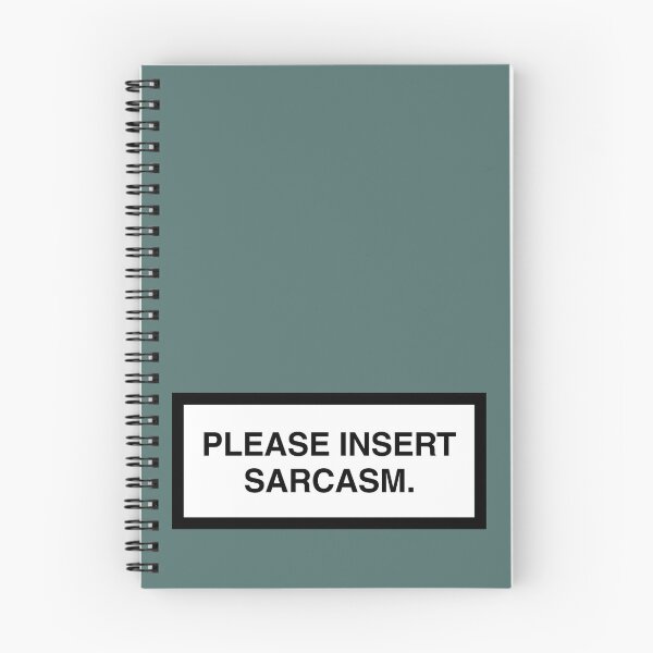 Item preview, PLEASE INSERT SARCASM. designed and sold by ZANGRAM.