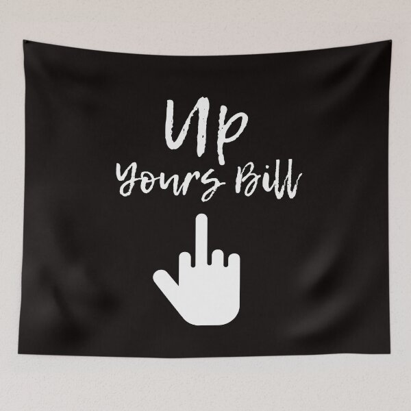 Item preview, Up yours Bill. designed and sold by NinjaPug.