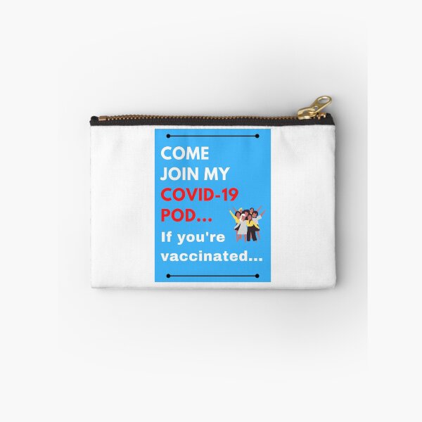 Item preview, Come Join My Covid-19 POD, If You’re Vaccinated designed and sold by ThisNThatImages.