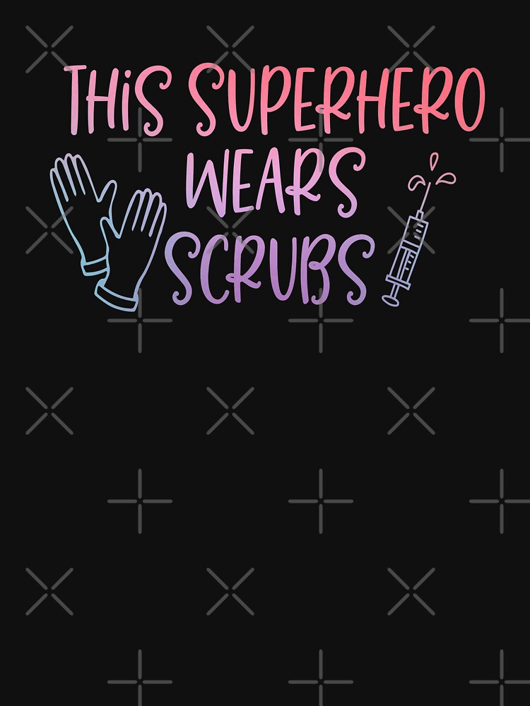 Thumbnail 7 of 7, Classic T-Shirt, This Superhero Wears Scrubs designed and sold by Dollfacedesign.