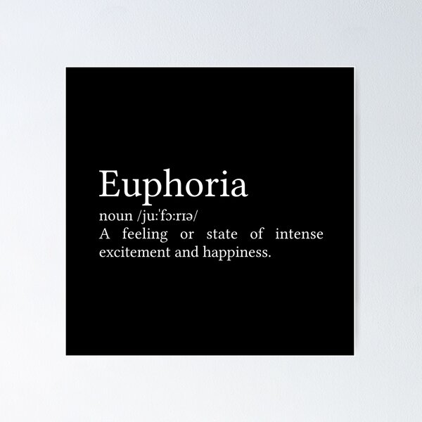 Item preview, Euphoria Definition designed and sold by Jamila Benito.