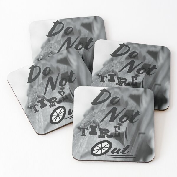 Item preview, Do Not Tire Out! designed and sold by OriginCaptures.