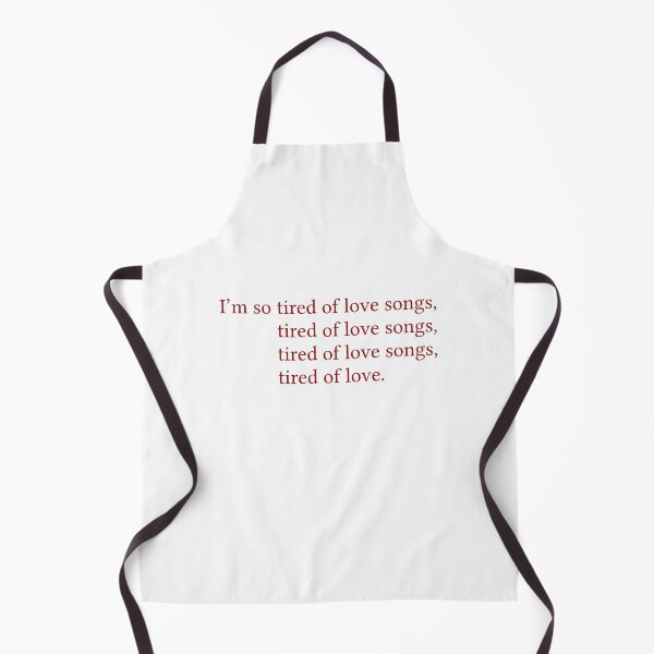 Item preview, I’m so tired of love songs, tired of love. designed and sold by Jamila Benito.