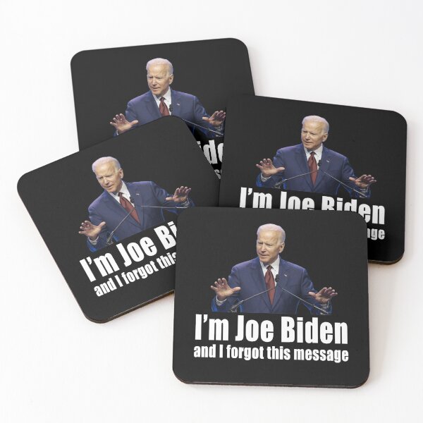 Item preview, I'm Joe Biden and i forgot this message confused political designed and sold by TiffannyUKZ.