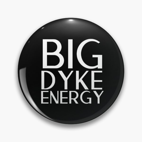 Item preview, Big Dyke Energy - Butch Black designed and sold by forkmuddies.