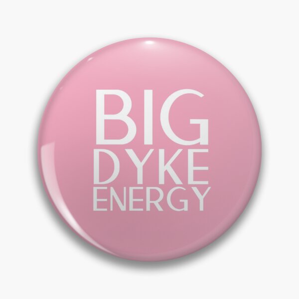 Item preview, Big Dyke Energy - Femme Pink designed and sold by forkmuddies.