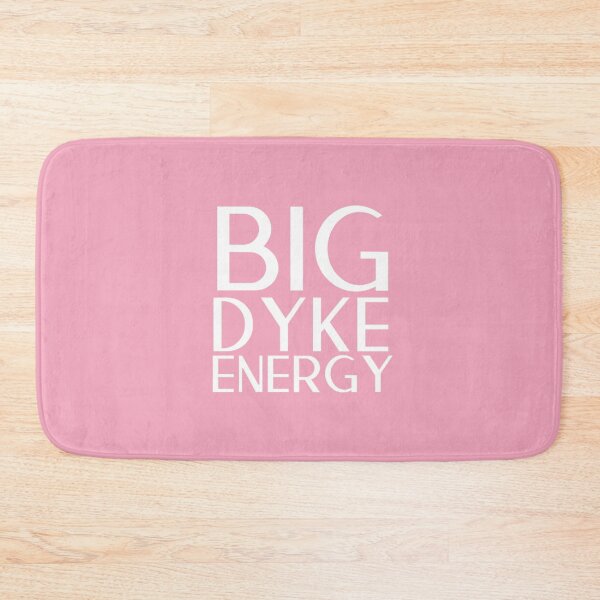 Item preview, Big Dyke Energy - Femme Pink designed and sold by forkmuddies.