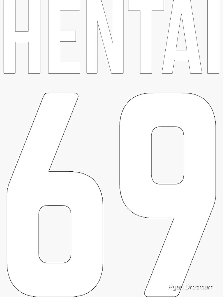 Hentai 69 Sticker By Stillbornap Redbubble