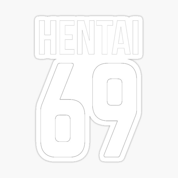 Hentai 69 Sticker By Stillbornap Redbubble