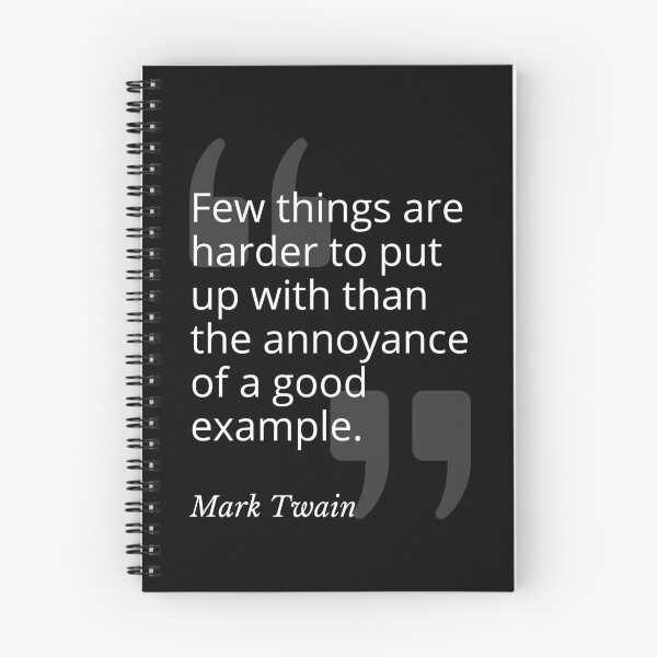 Item preview, Annoyance of a Good Example Mark Twain Quotation designed and sold by Primal Frog.