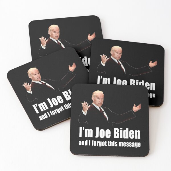 Item preview, I'm Joe Biden and i forgot this message Confused Joe designed and sold by TiffannyUKZ.