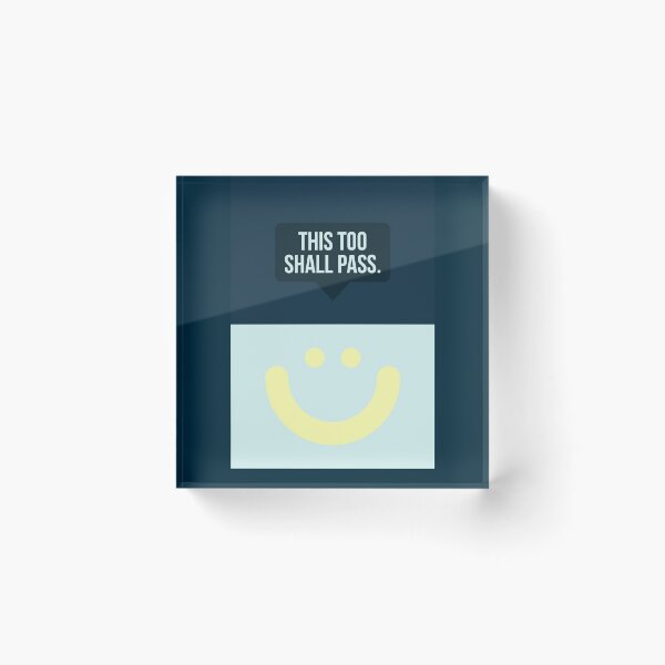 Item preview, THIS TOO SHALL PASS. designed and sold by Blaze111.