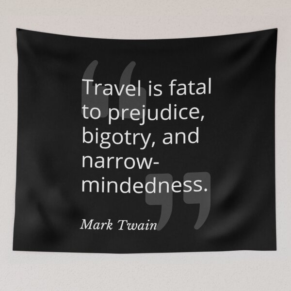 Item preview, Travel is Fatal Mark Twain Quotation designed and sold by Primal Frog.