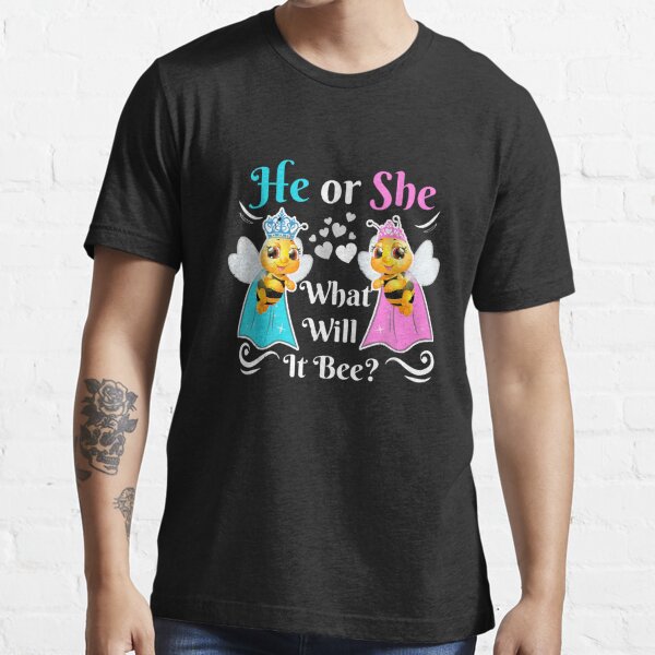 Gender Reveal What Will It Bee He Or She Mommy To Bee T Shirt T Shirt By Issambak Redbubble