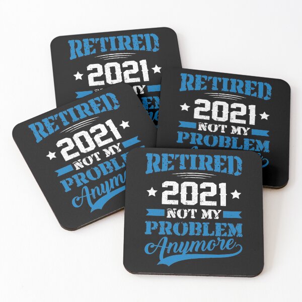Item preview, Retired 2021 Not My Problem Anymore Funny Retirement Gift  designed and sold by hasanmasud.