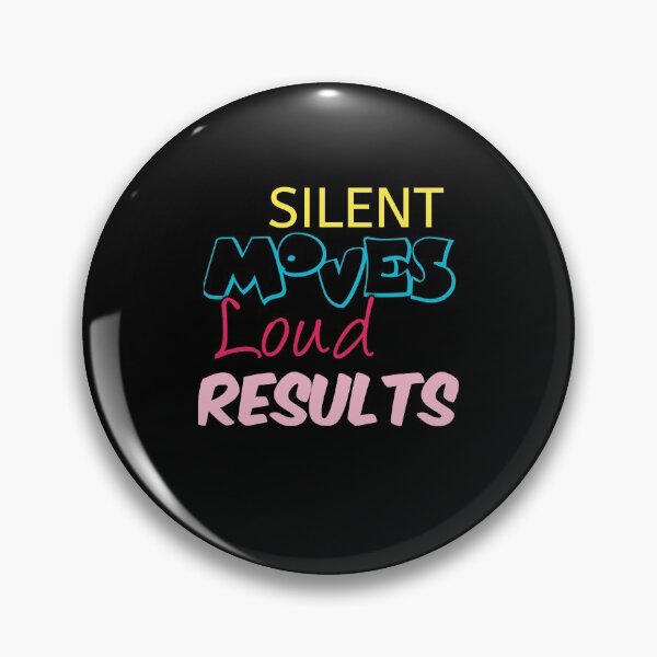 Item preview, Silent Moves Loud Results designed and sold by sasijaya.