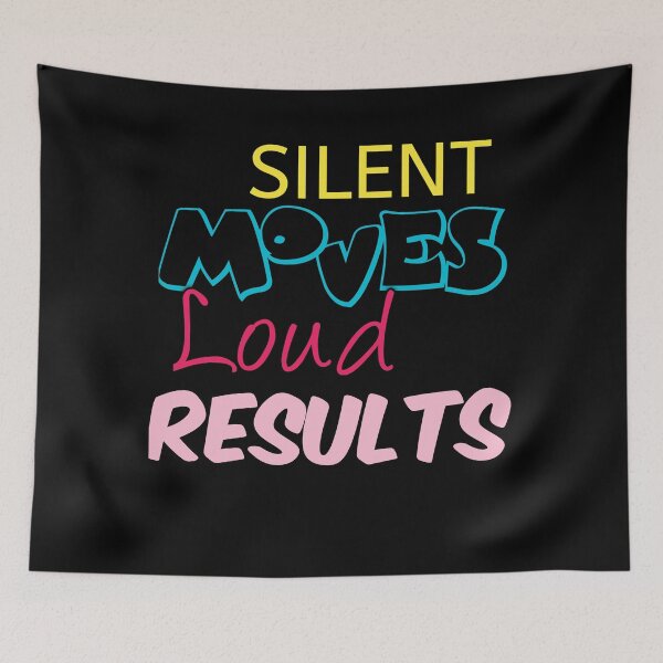 Item preview, Silent Moves Loud Results designed and sold by sasijaya.