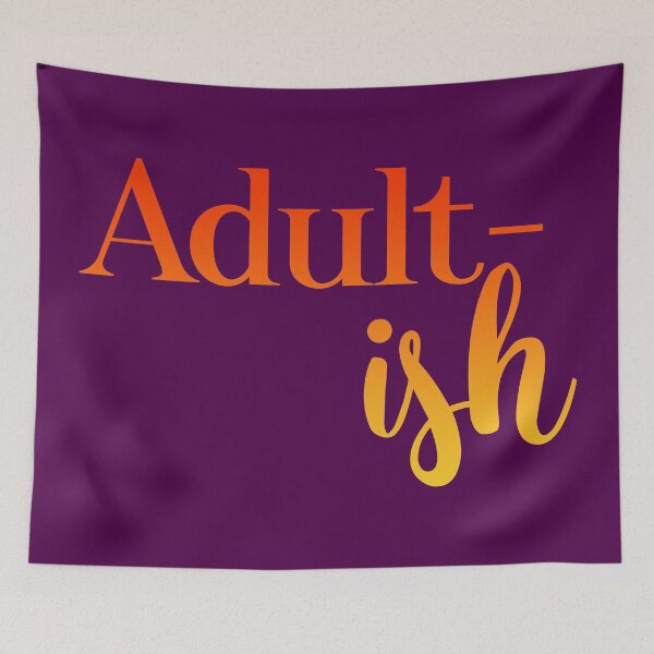Item preview, Adult-ish designed and sold by Inspireaglow.