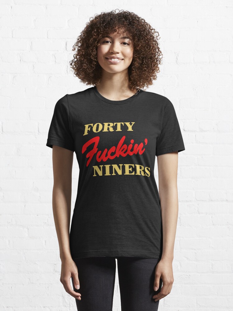 Forty Fuckin' Niners