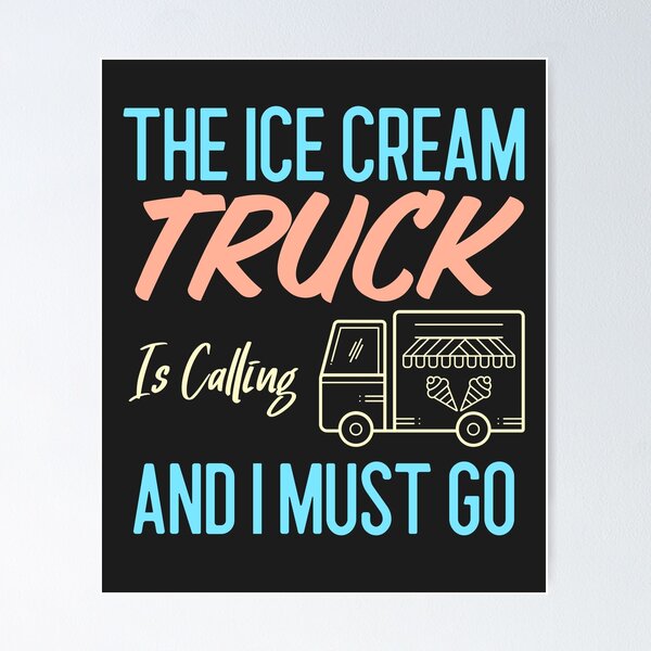 The Ice Cream Truck Is Calling and I Must Go Yoga Mat by