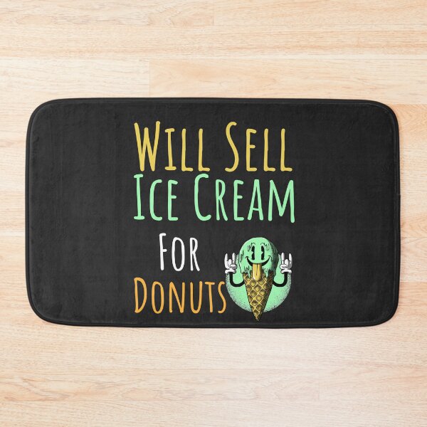 Item preview, Will Sell Ice Cream For Donuts Ice Cream Truck  designed and sold by EricJP.