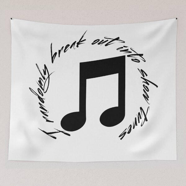 Item preview, i randomly break out into show tunes designed and sold by GAR5.