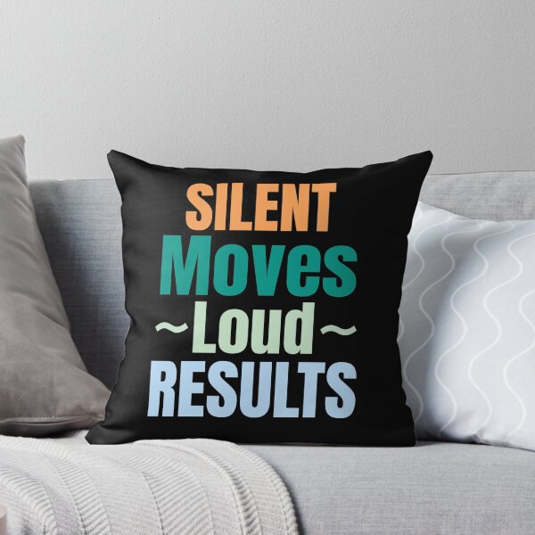 Item preview, Silent Moves Loud Results designed and sold by sasijaya.