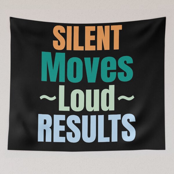 Item preview, Silent Moves Loud Results designed and sold by sasijaya.