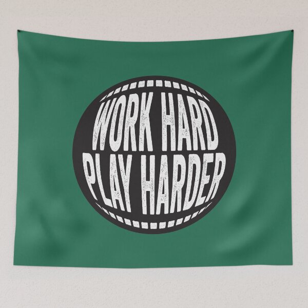 Item preview, WORK HARD PLAY HARDER designed and sold by WolfSpiritCo.