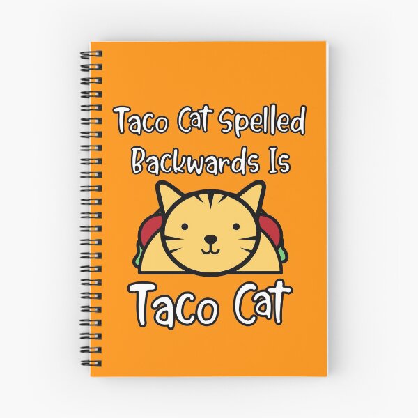 Item preview, Taco Cat Spelled Backwards Is Taco Cat Funny Cute Tacos Quote designed and sold by TheButtonCrew.